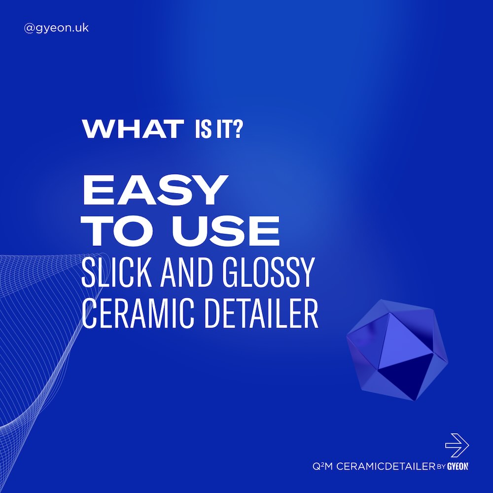 GYEON | Q²M CeramicDetailer